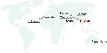 El Hierro, Tenerife, Kailash, Mustang, Nepal, Bhutan, Tibet, Rapa Nui